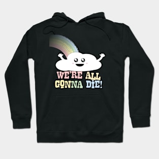 Happy Cloud Predicting the Future Hoodie